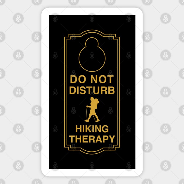Do Not Disturb - Hiking Therapy Magnet by gegogneto